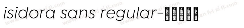 isidora sans regular字体转换